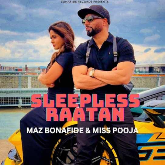 Sleepless Raatan Maz Bonafide Mp3 Song Download Djjohal